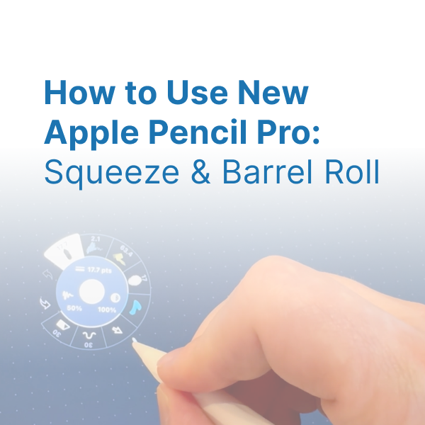 Apple Pencil Pro squeeze gesture - Apple Pencil Pro: Squeeze & Roll • Concepts App • Infinite ...